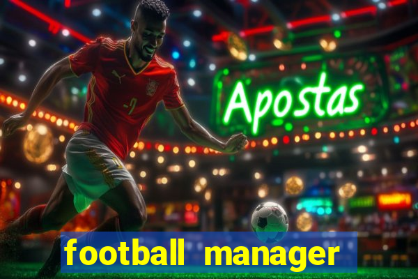 football manager 2019 fm scout